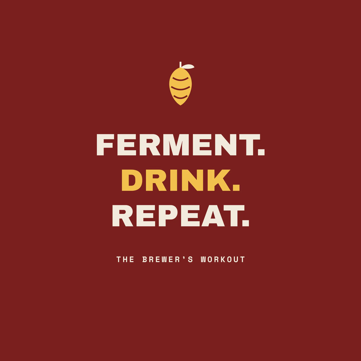 Ferment, Drink, Repeat — Bases para copos de papel com produção caseira de cerveja. Coleção Pub & Beer. Cores: bordô, dourado e creme.