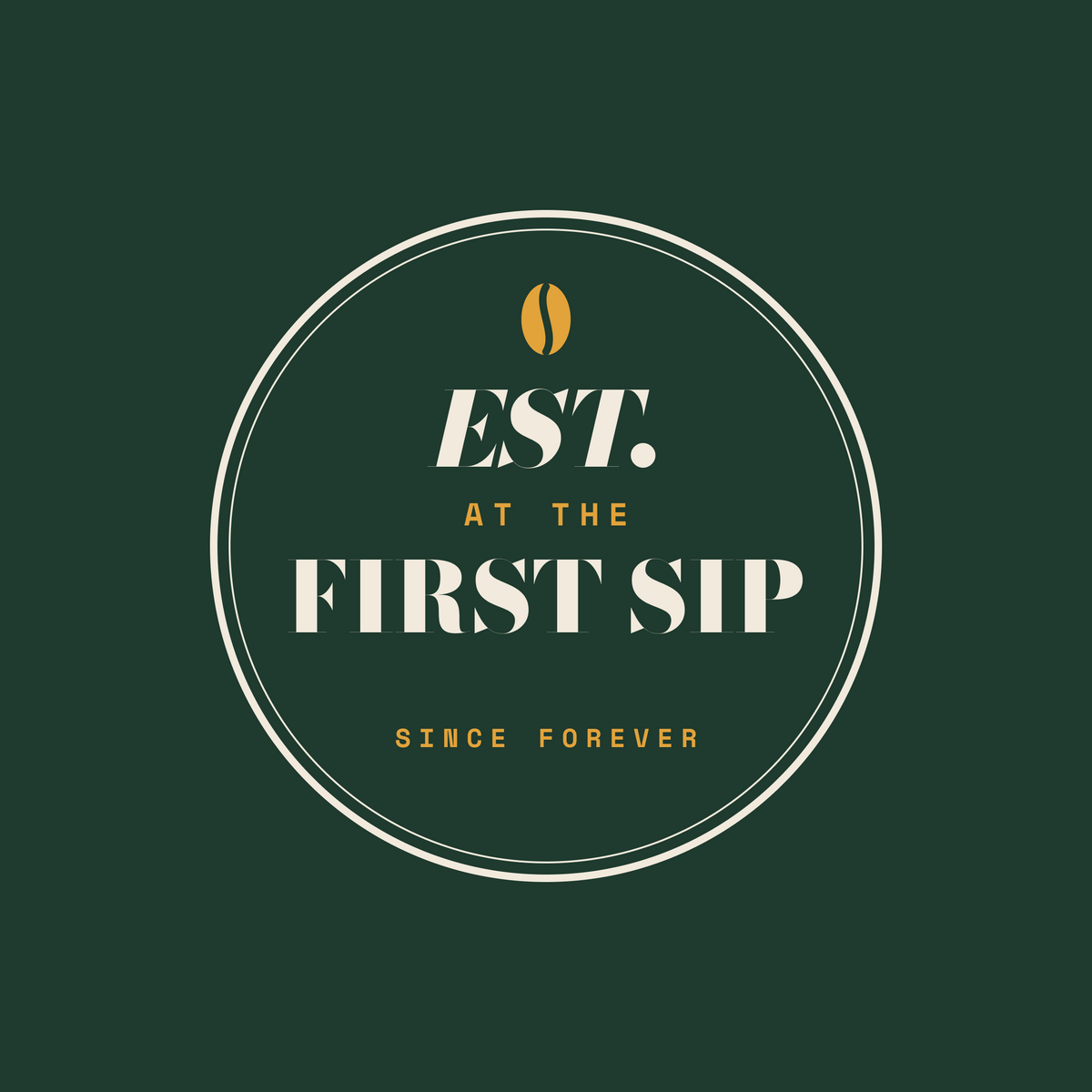 Est. at the First Sip coffee badge paper coaster design from the Coffee Wit collection in forest green, gold and cream